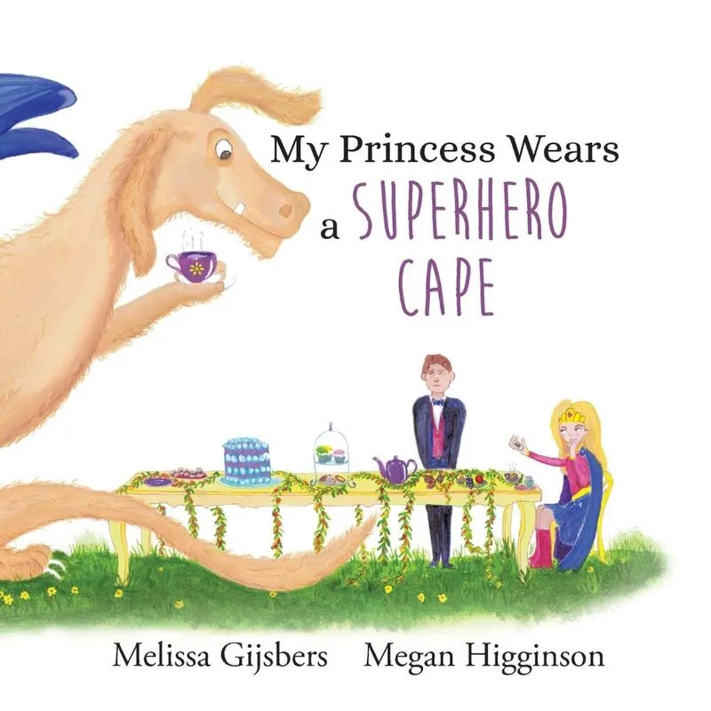 My Princess Wears a Superhero Cape