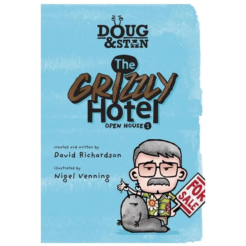 Doug & Stan - The Grizzly Hotel