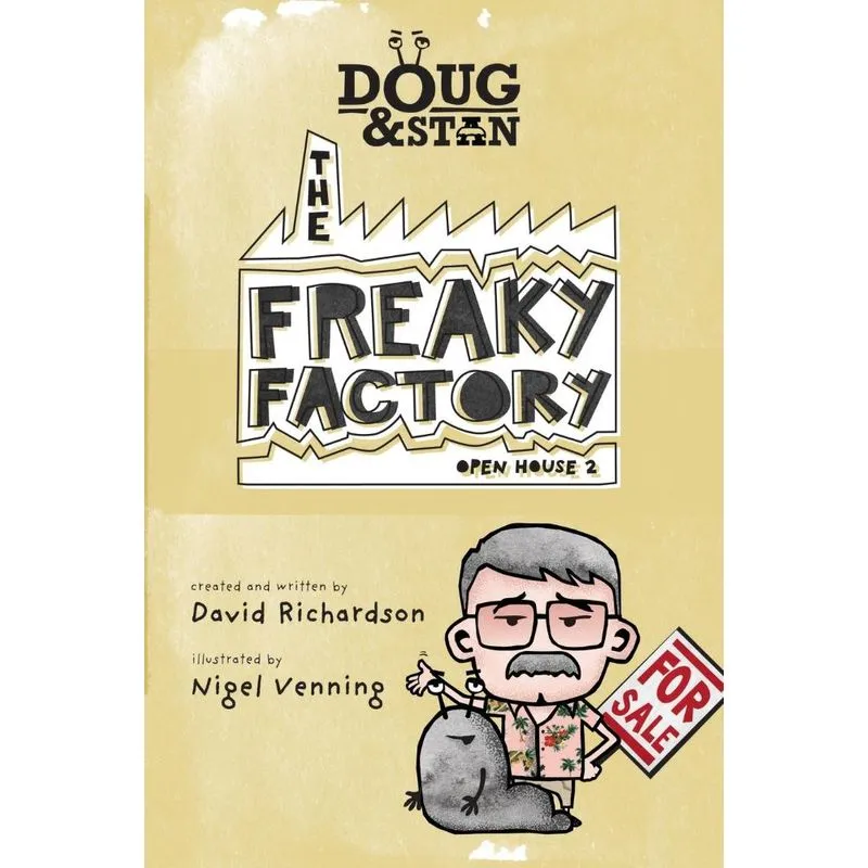 Doug & Stan - The Freaky Factory