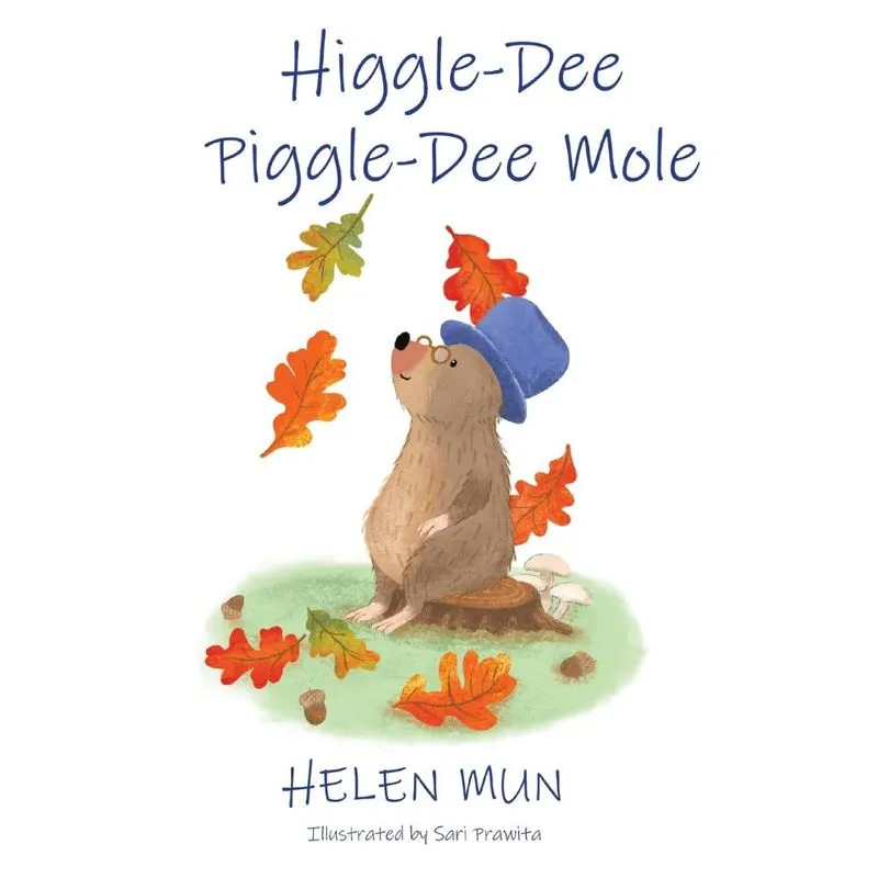 Higgle Dee Piggle Dee Mole