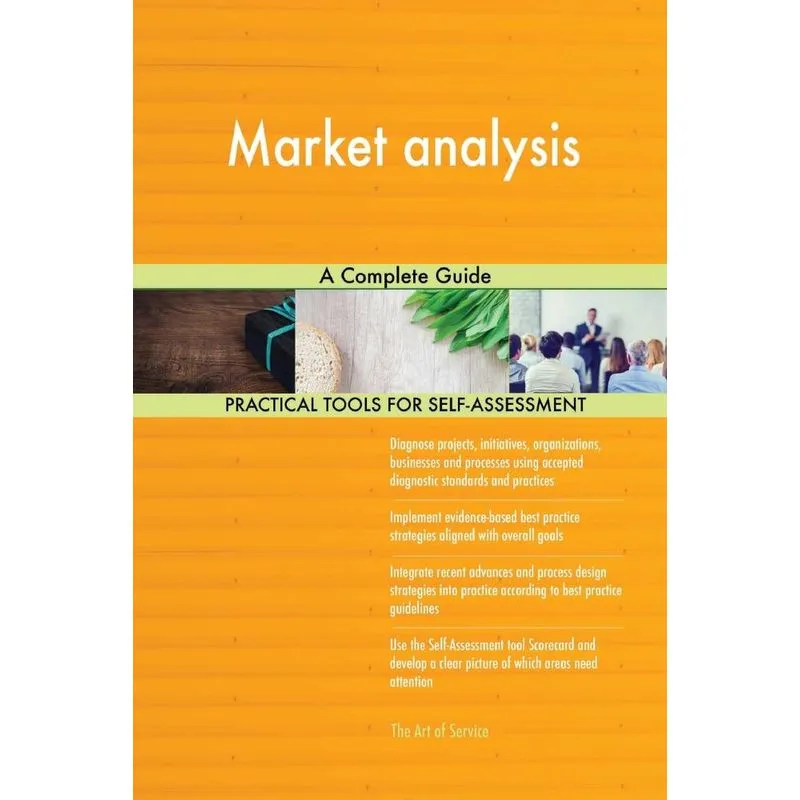 Market analysis A Complete Guide