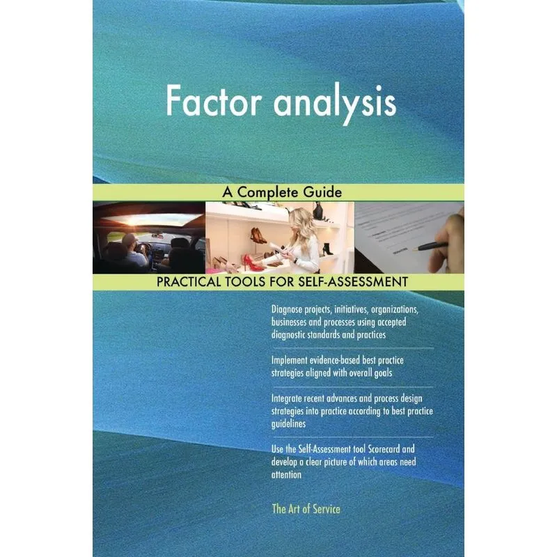 Factor analysis A Complete Guide