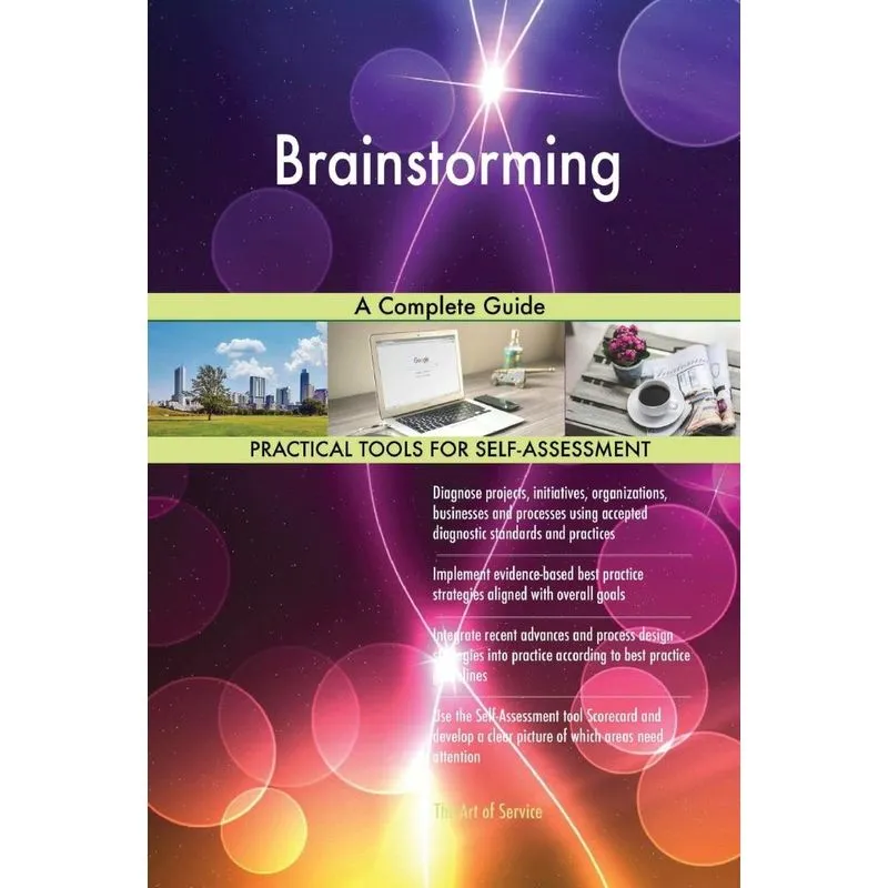 Brainstorming A Complete Guide