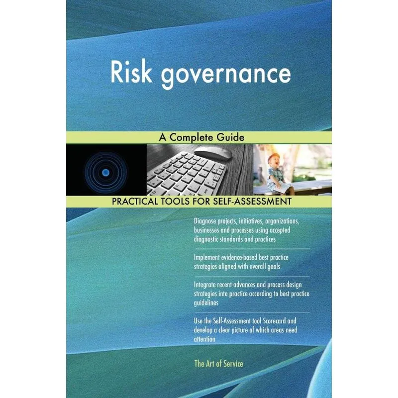Risk governance A Complete Guide
