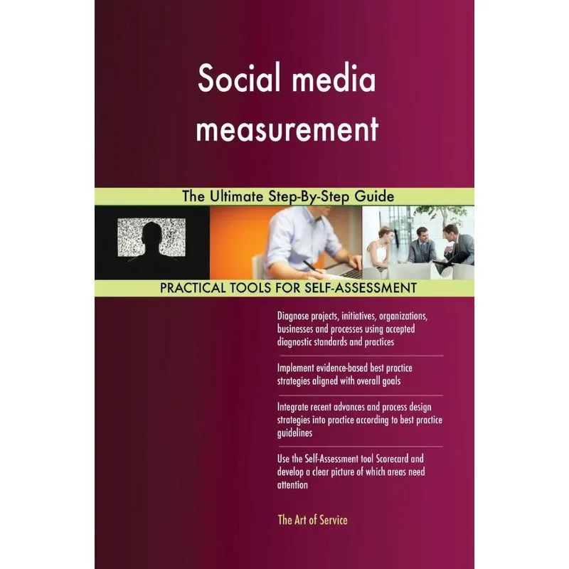 Social media measurement The Ultimate Step-By-Step Guide