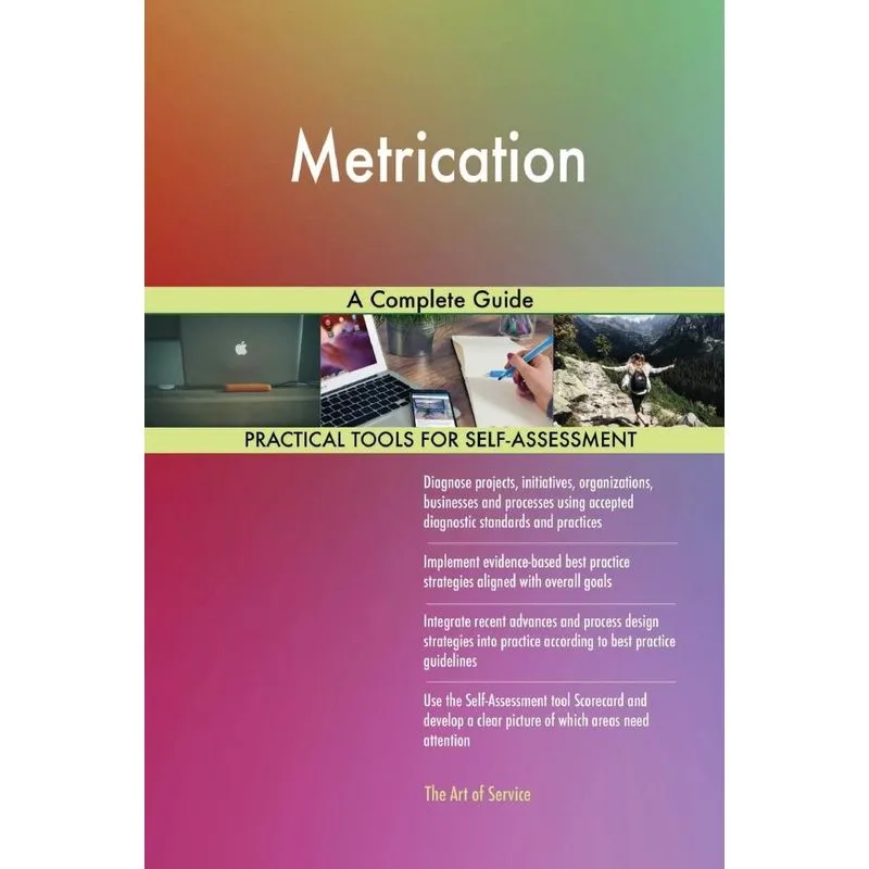 Metrication A Complete Guide