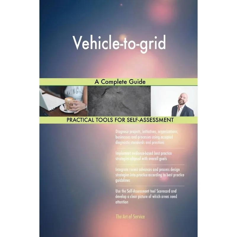 Vehicle-to-grid A Complete Guide