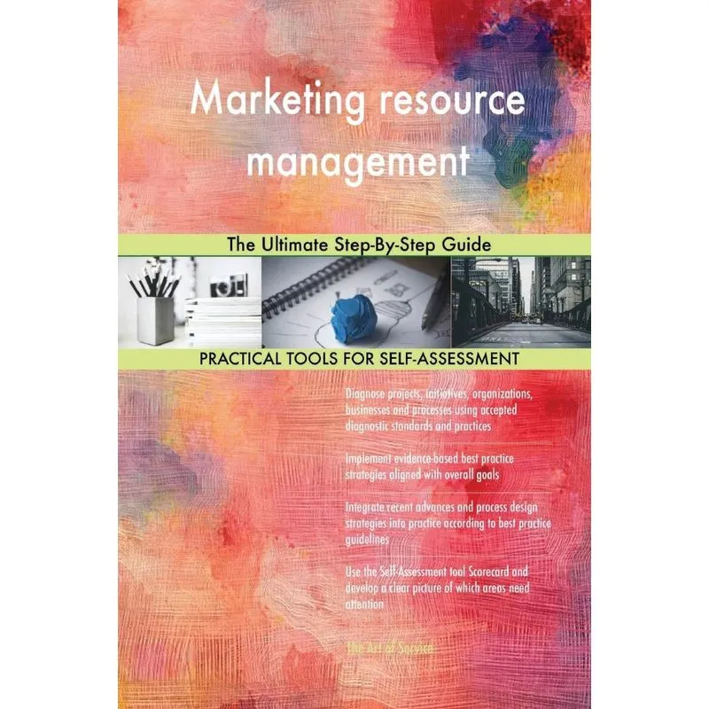 Marketing resource management The Ultimate Step-By-Step Gui