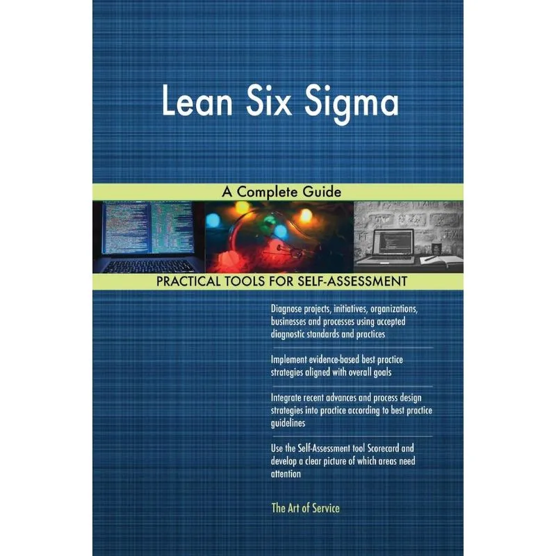 Lean Six Sigma A Complete Guide