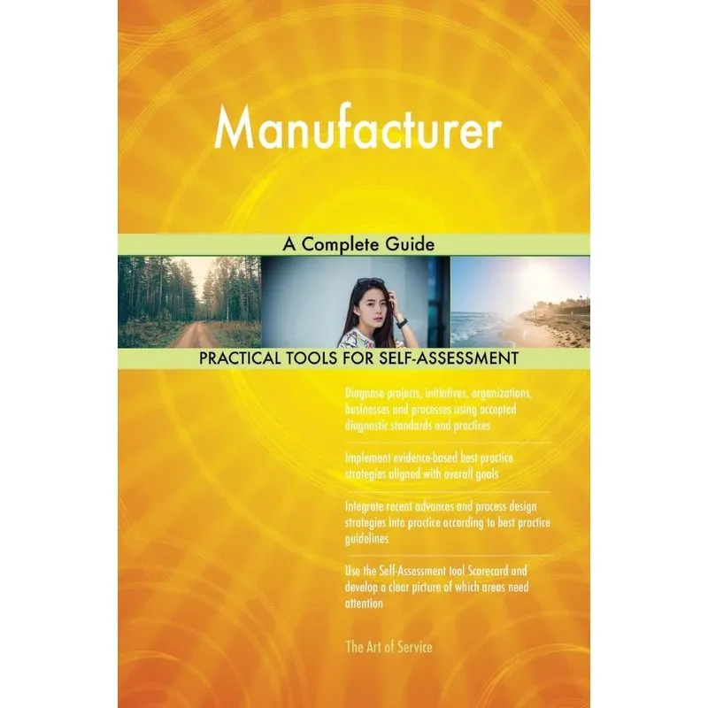 Manufacturer A Complete Guide
