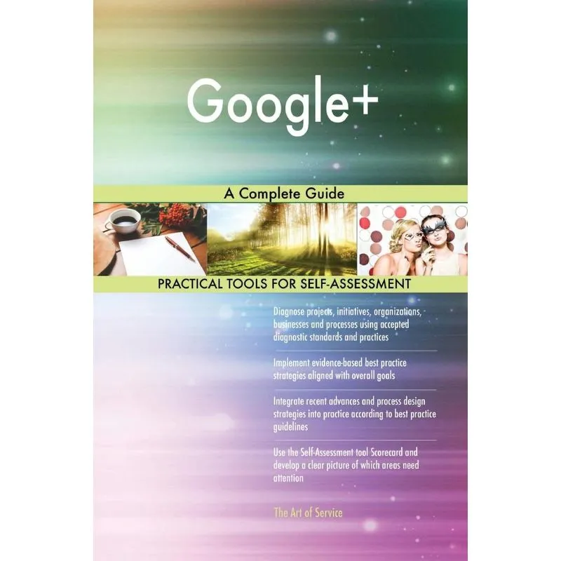 Google+ A Complete Guide