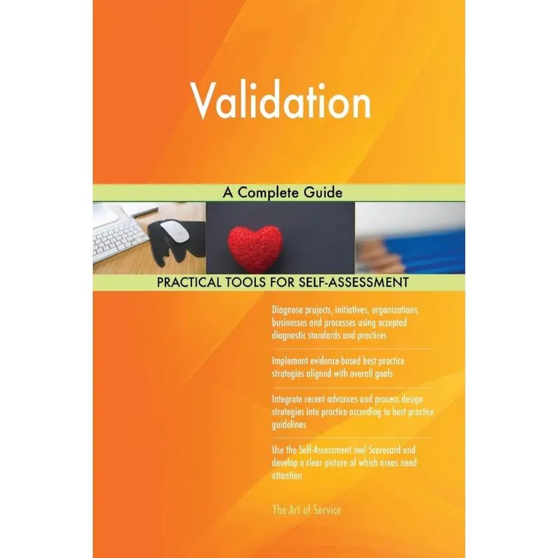 Validation A Complete Guide