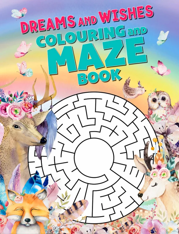 Dreams And Wishes Colouring And Maze Book