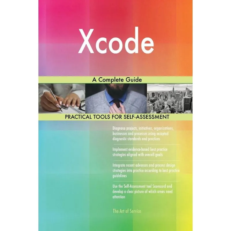 Xcode A Complete Guide