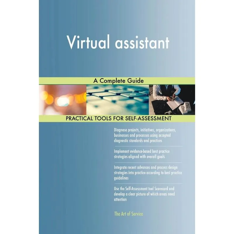 Virtual assistant A Complete Guide
