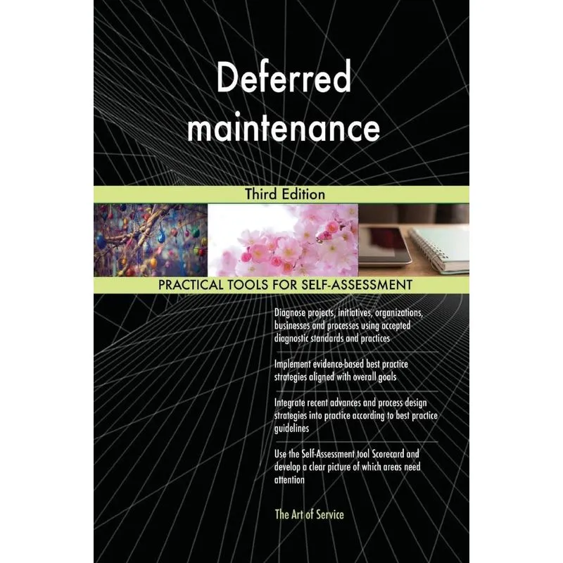 Deferred maintenance Third Edition