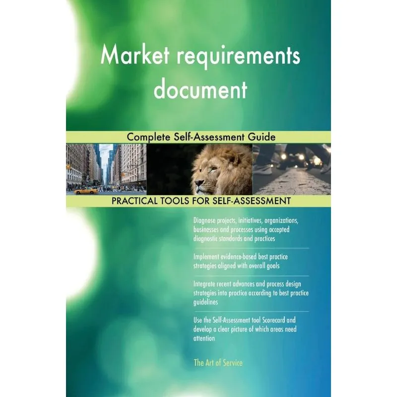 Market requirements document Complete Self-Assessment Guide