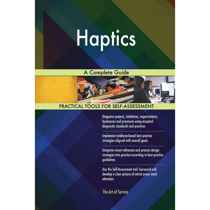 Haptics A Complete Guide