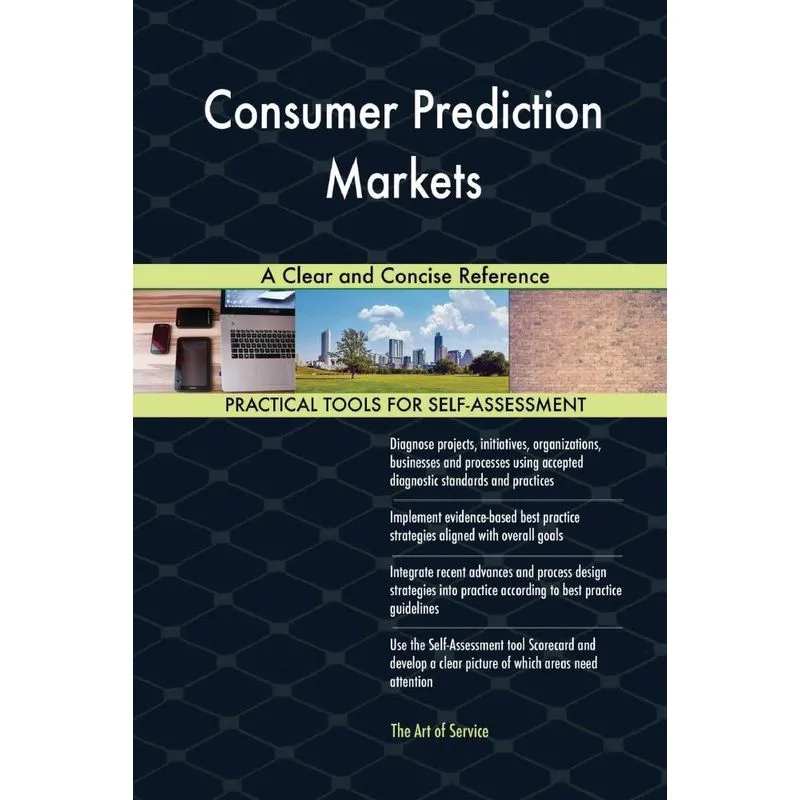 Consumer Prediction Markets A Clear and Concise Reference
