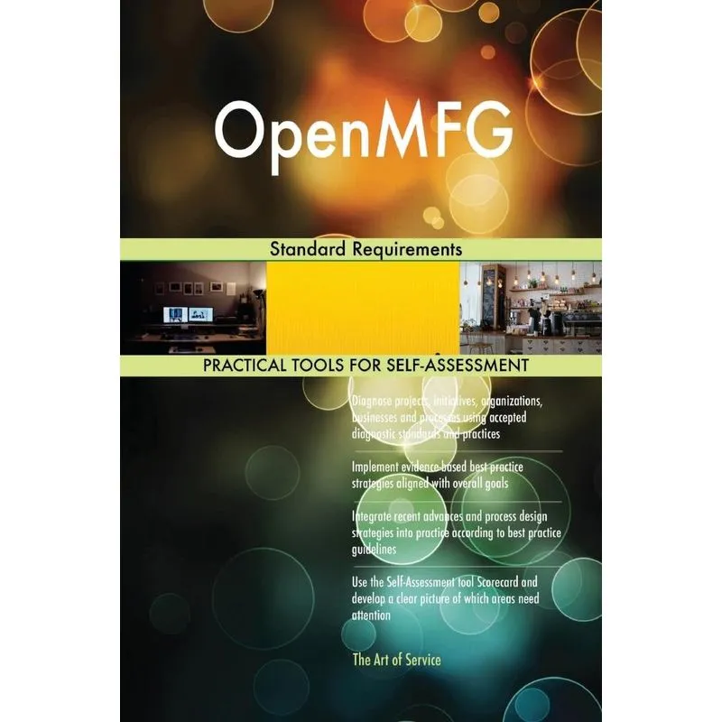 OpenMFG Standard Requirements