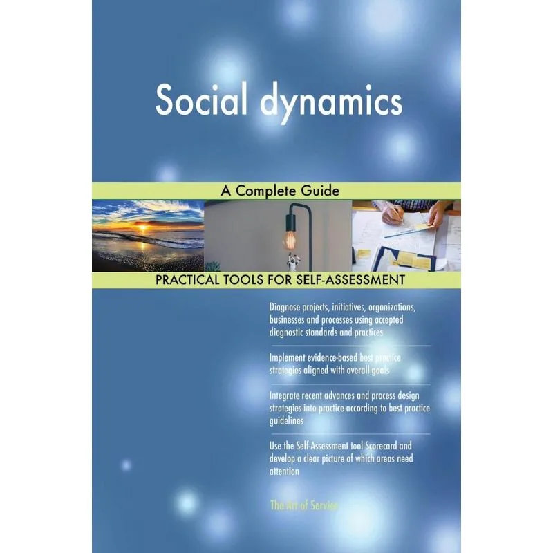 Social dynamics A Complete Guide