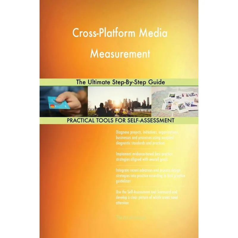 Cross-Platform Media Measurement The Ultimate Step-By-Step