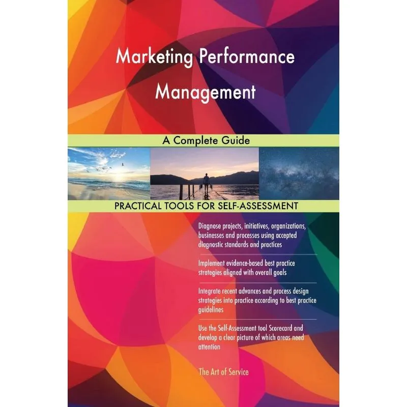 Marketing Performance Management A Complete Guide