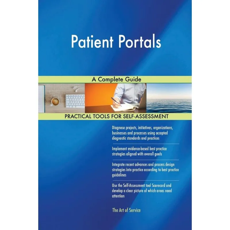 Patient Portals A Complete Guide