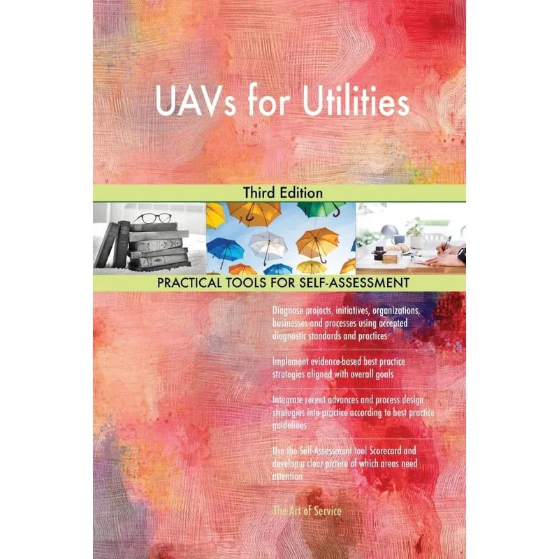 UAVs for Utilities Third Edition