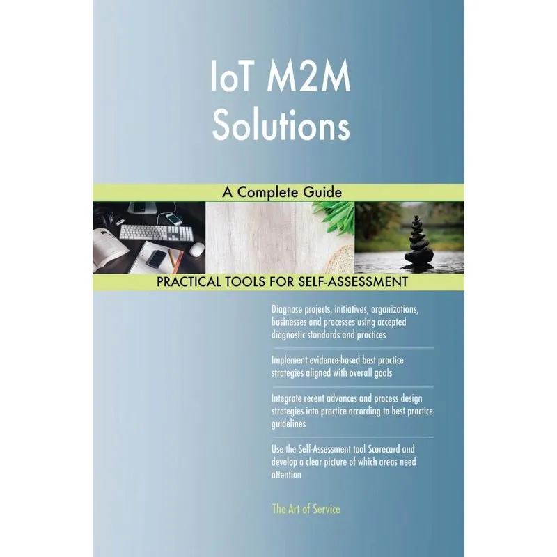 IoT M2M Solutions A Complete Guide