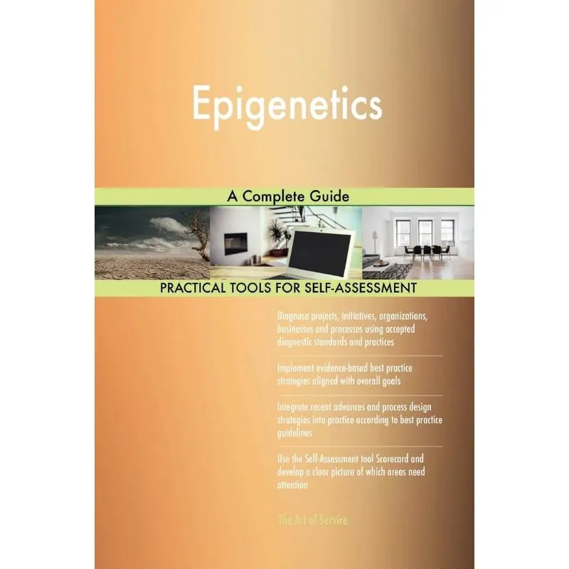Epigenetics A Complete Guide