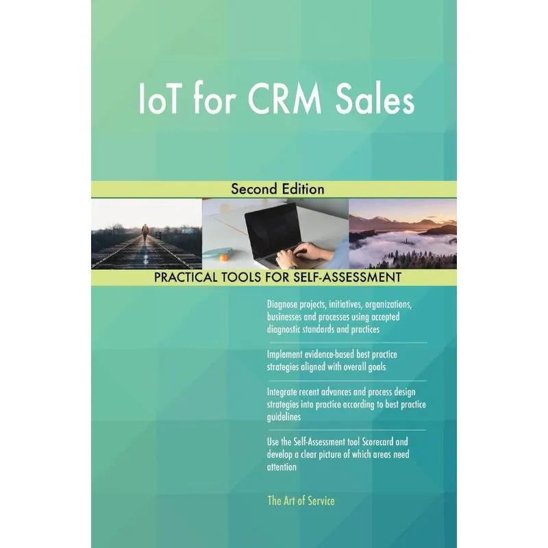 IoT for CRM Sales Second Edition