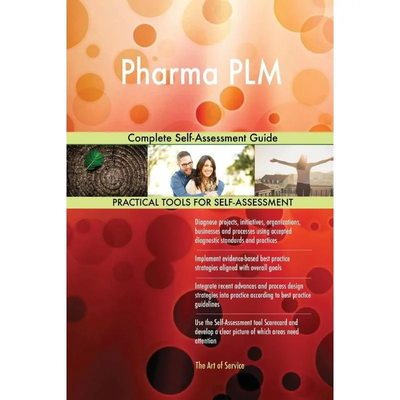 Pharma PLM Complete Self-Assessment Guide