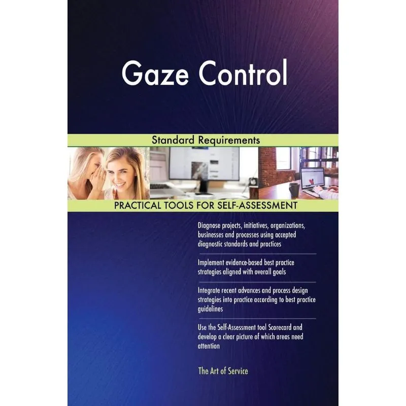 Gaze Control Standard Requirements
