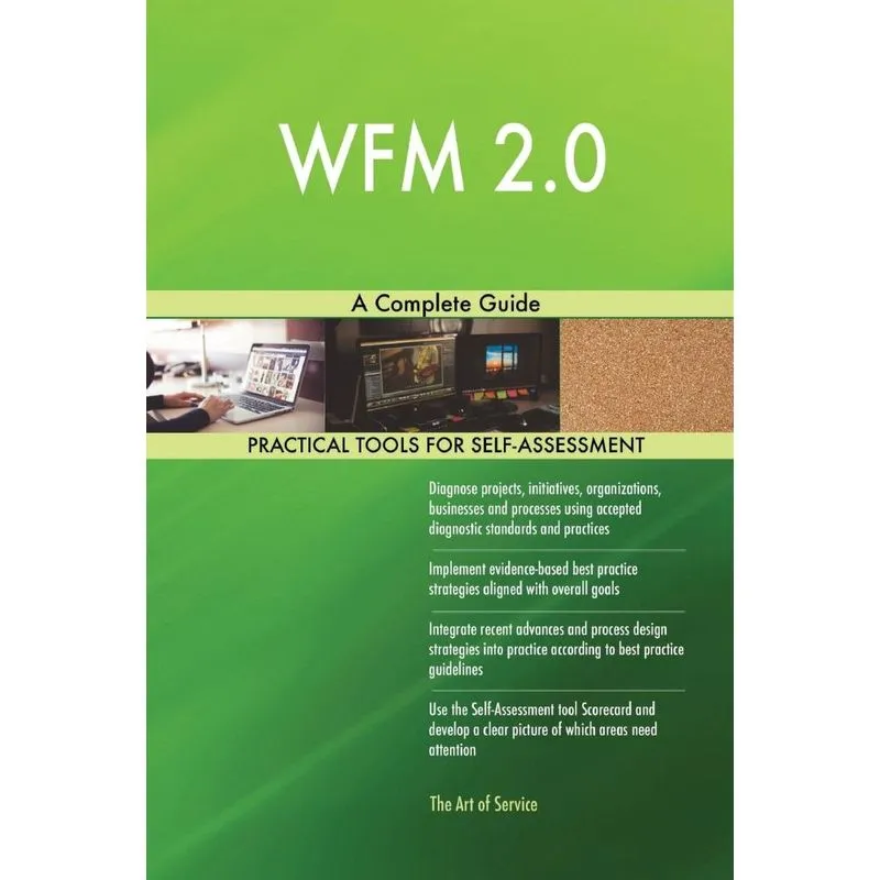 WFM 2.0 A Complete Guide