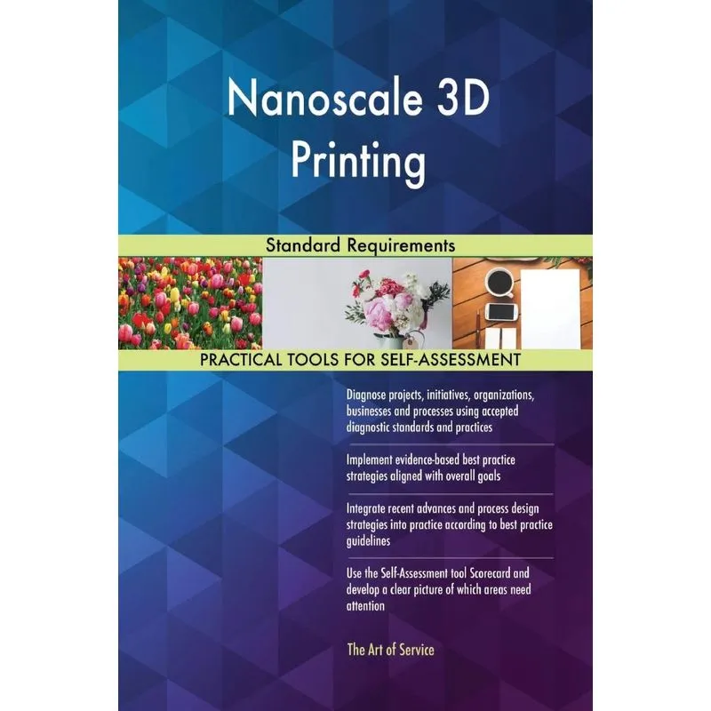 Nanoscale 3D Printing Standard Requirements