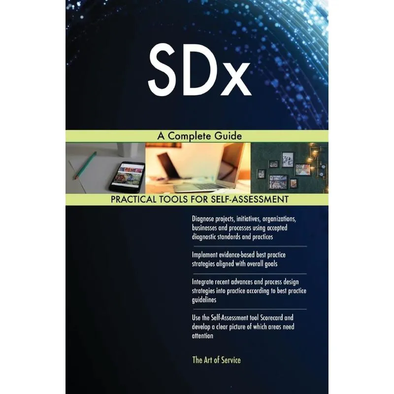SDx A Complete Guide