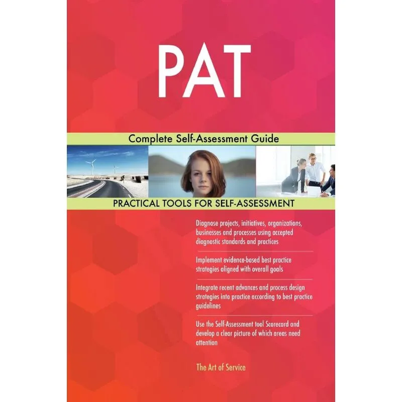PAT Complete Self-Assessment Guide