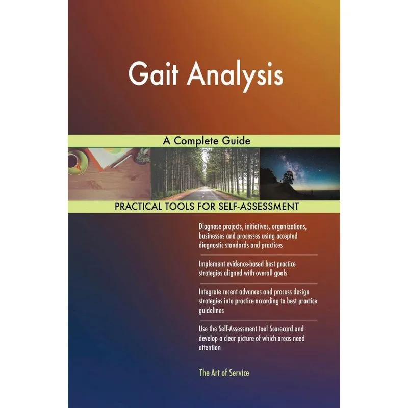 Gait Analysis A Complete Guide