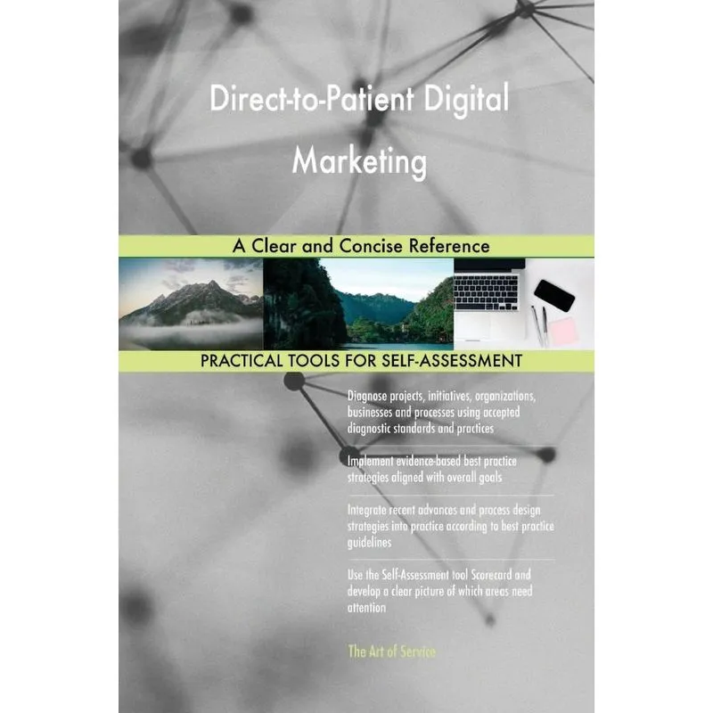 Direct-to-Patient Digital Marketing A Clear and Concise Ref