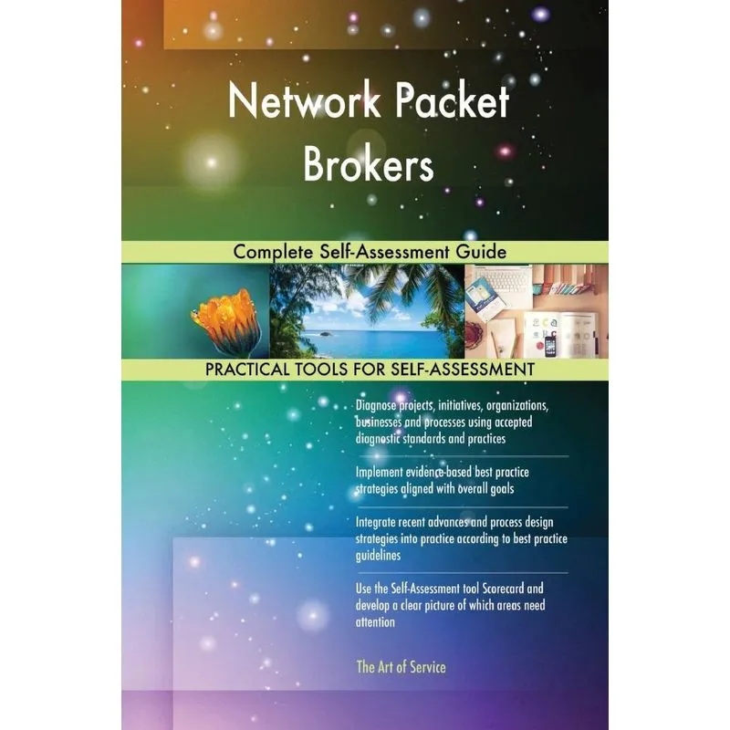 Network Packet Brokers Complete Self-Assessment Guide