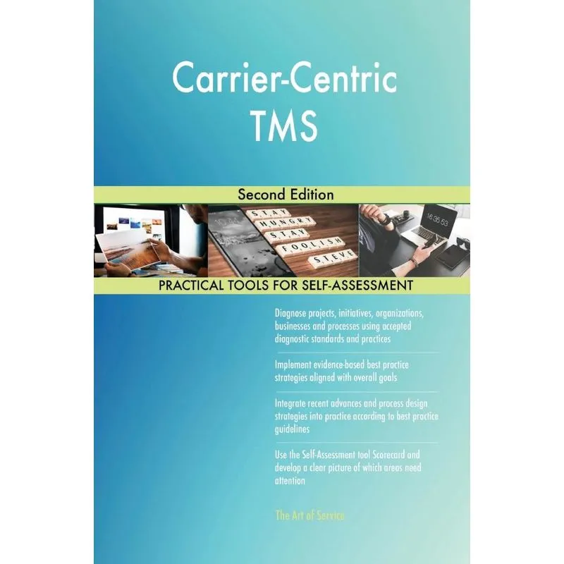Carrier-Centric TMS Second Edition