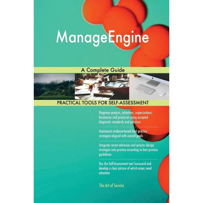 ManageEngine A Complete Guide
