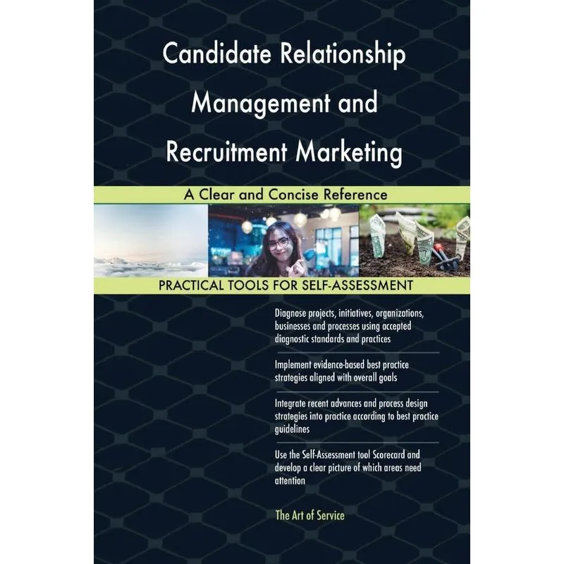 Candidate Relationship Management and Recruitment Marketing