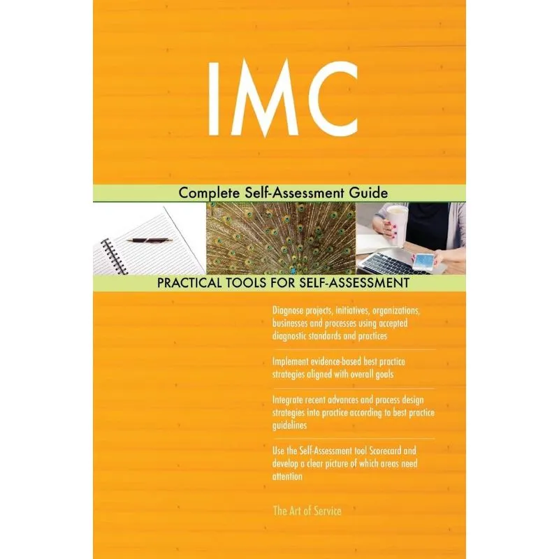IMC Complete Self-Assessment Guide