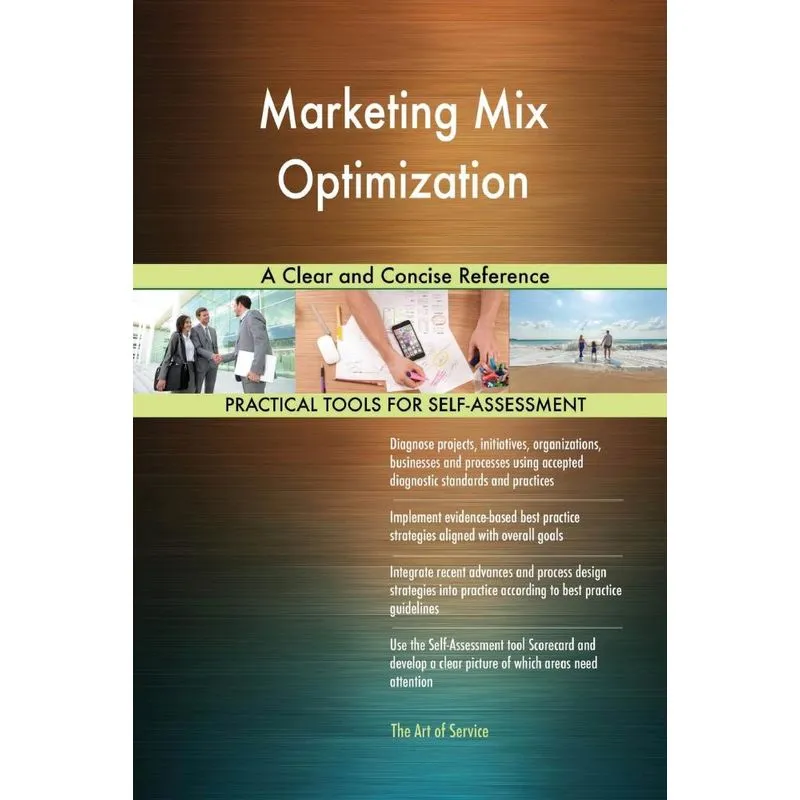 Marketing Mix Optimization A Clear and Concise Reference