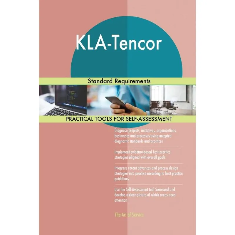 KLA-Tencor Standard Requirements