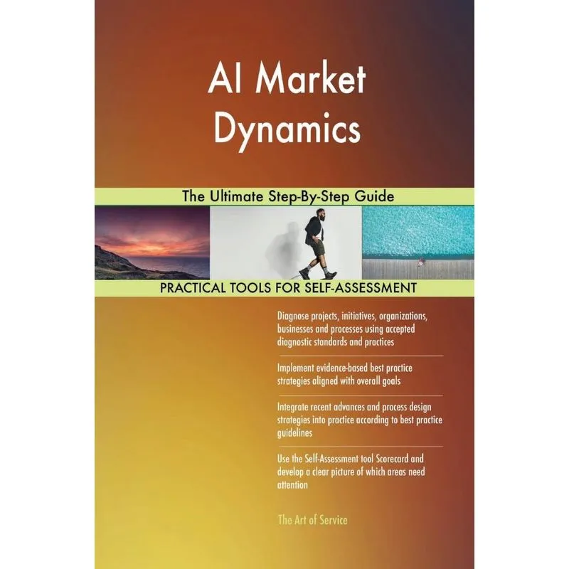 AI Market Dynamics The Ultimate Step-By-Step Guide