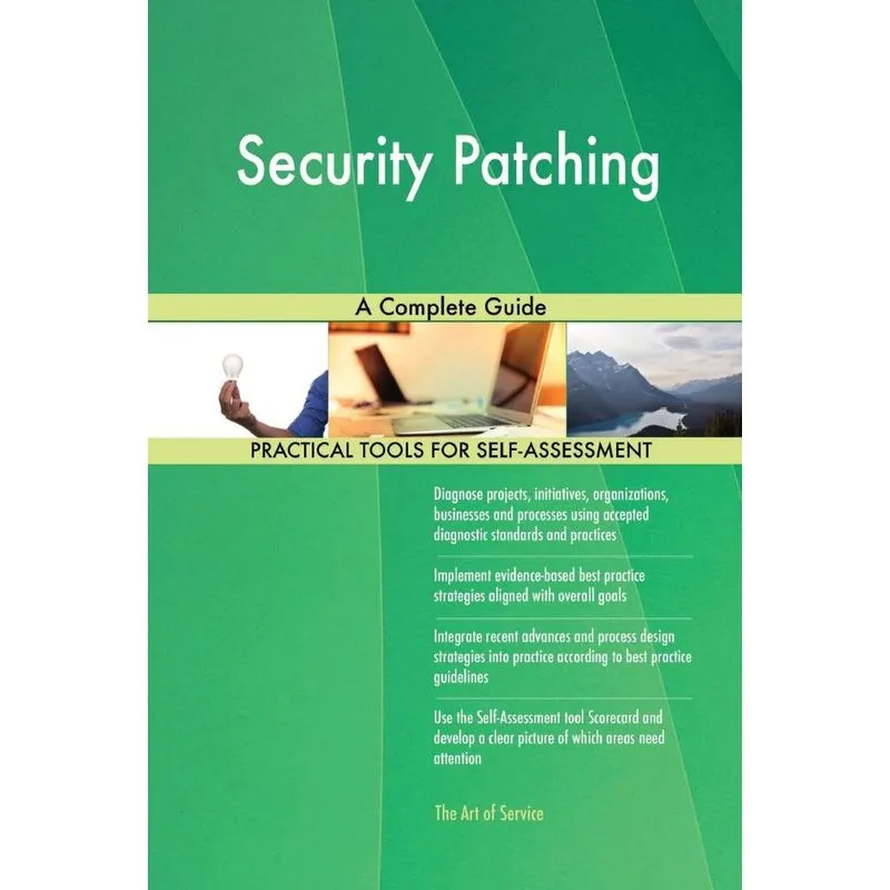 Security Patching A Complete Guide