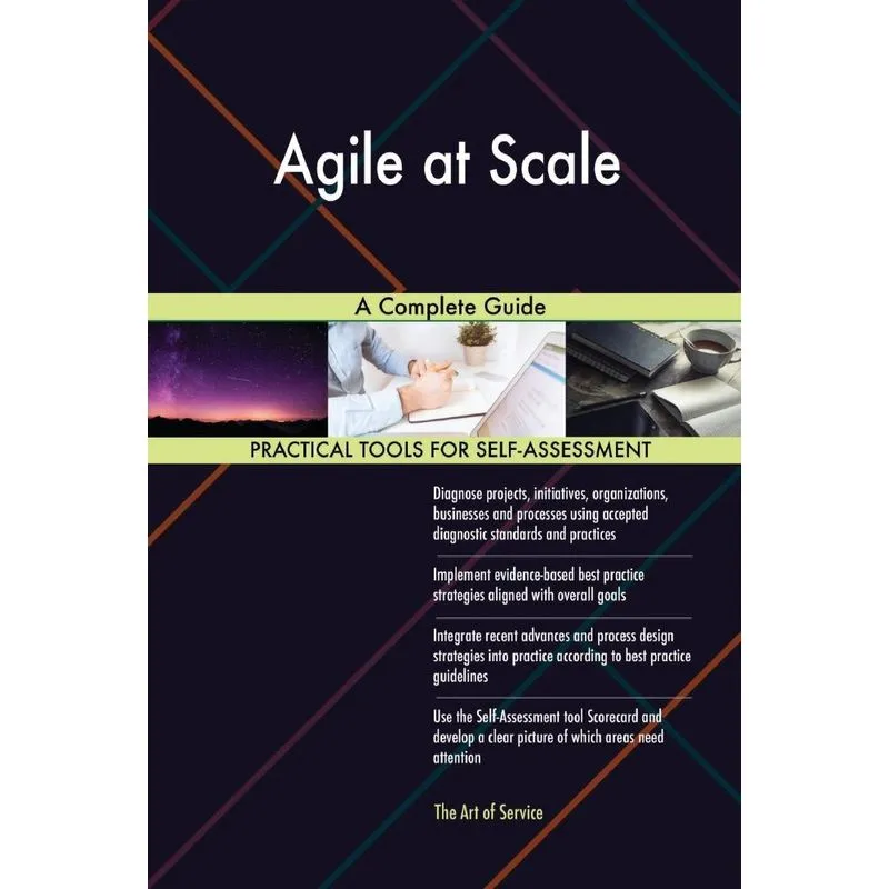 Agile at Scale A Complete Guide